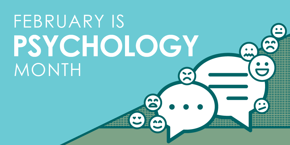 An image consists of illustrations of various facial expressions with February is Psychology Month written on it.
