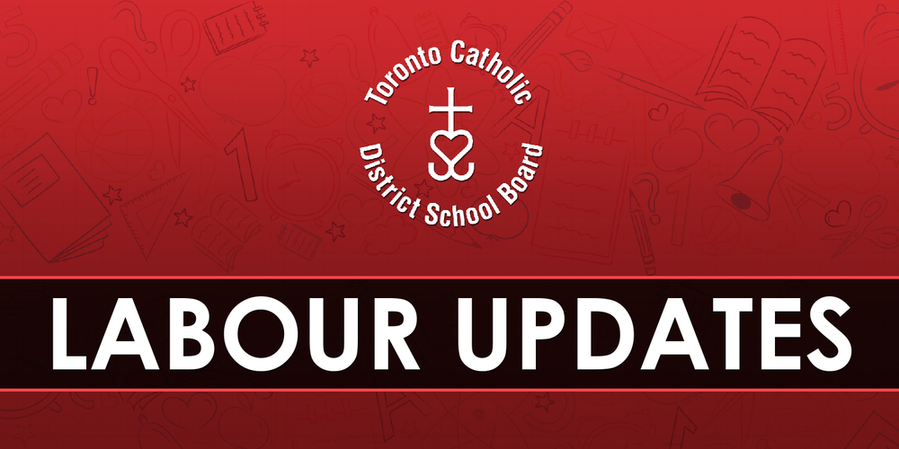 An image consists of a red background with the Toronto Catholic District School Board logo in white and Labour Updates written on the image.
