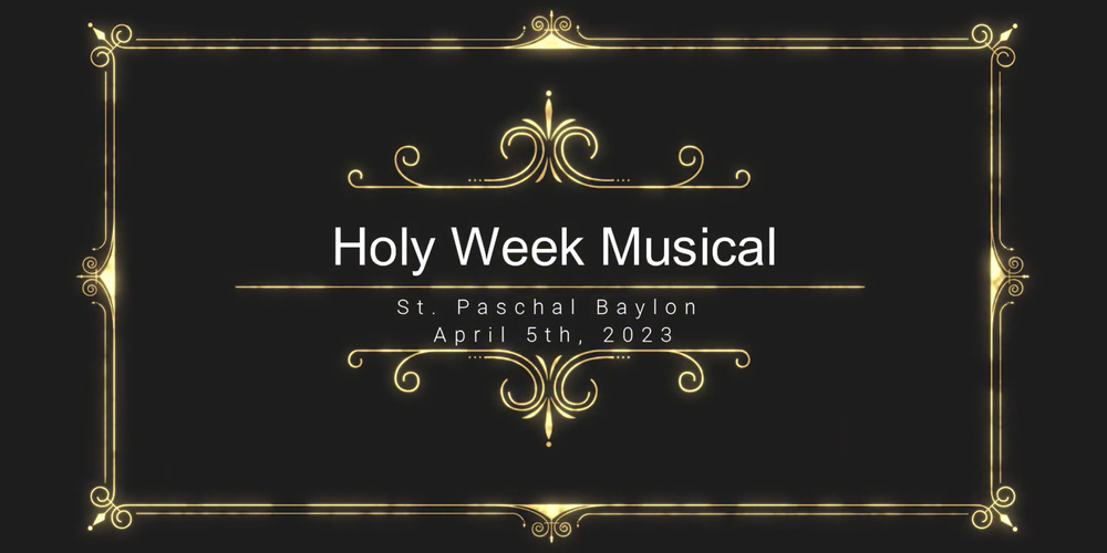 Banner - Holy Week Musical - St. Paschal Baylon - April 5, 2023